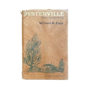 First Edition 1977 Oysterville Roads to Grandpa's Village by Willard R. Espy
